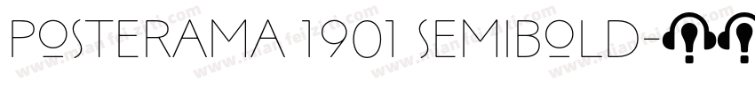 Posterama 1901 SemiBold字体转换